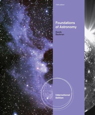Foundations of Astronomy, International Edition by Michael Seeds