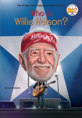 Who Is Willie Nelson? book