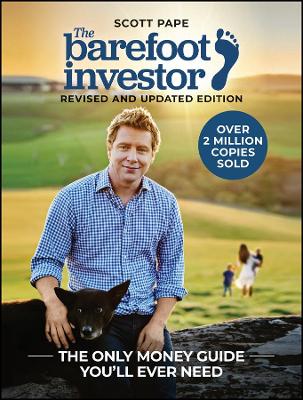 The The Barefoot Investor by Scott Pape