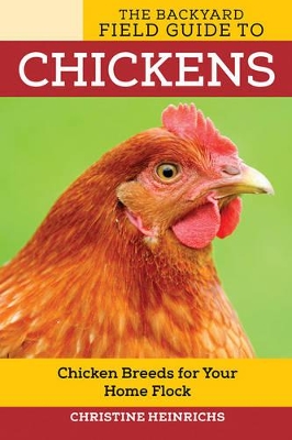 Backyard Field Guide to Chickens book