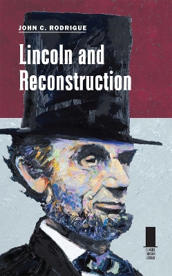 Lincoln and Reconstruction book