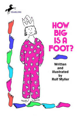 How Big Is a Foot? by Rolf Myller