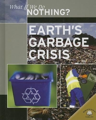 Earth's Garbage Crisis by Christiane Dorion