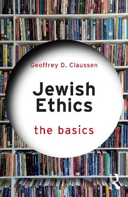 Jewish Ethics: The Basics book