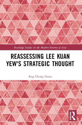 Reassessing Lee Kuan Yew's Strategic Thought book