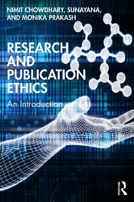 Research and Publication Ethics: An Introduction by Nimit Chowdhary