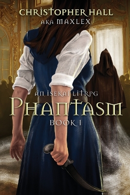 Phantasm: An Isekai Litrpg book