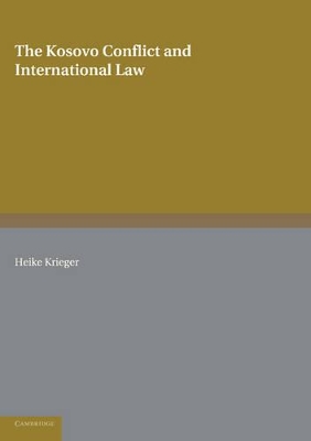 Kosovo Conflict and International Law book