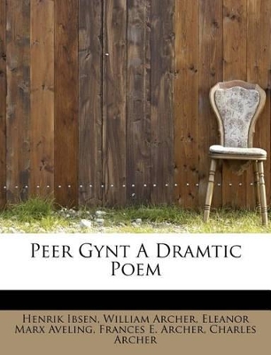 Peer Gynt a Dramtic Poem book