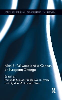 Alan S. Milward and a Century of European Change book