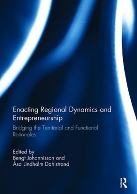 Enacting Regional Dynamics and Entrepreneurship book