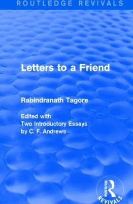 Letters to a Friend by Rabindranath Tagore