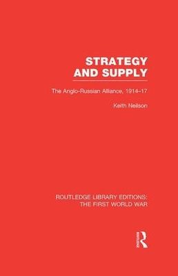 Strategy and Supply by Keith Neilson