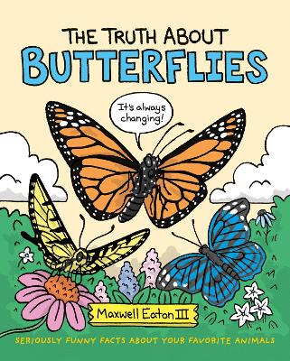 The Truth About Butterflies book