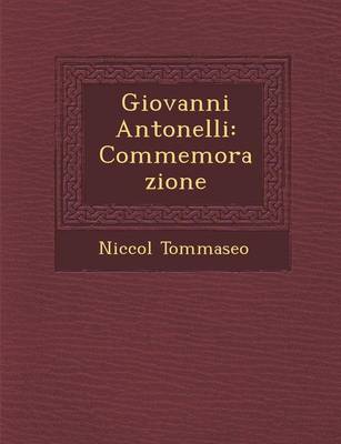 Giovanni Antonelli: Commemorazione book