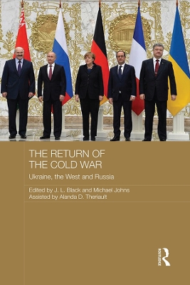 The Return of the Cold War: Ukraine, The West and Russia book