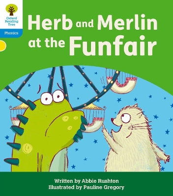 Oxford Reading Tree: Floppy's Phonics Decoding Practice: Oxford Level 3: Herb and Merlin at the Funfair book