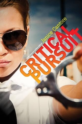Critical Pursuit by Janice Cantore