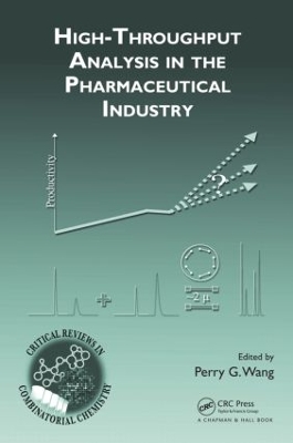 High-throughput Analysis in the Pharmaceutical Industry by Perry G. Wang