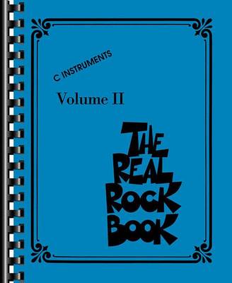 The Real Rock Book Volume II by Hal Leonard Publishing Corporation