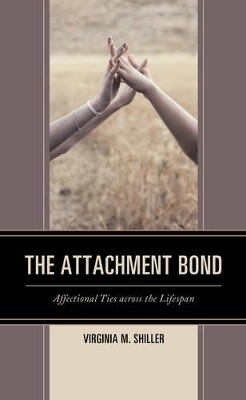 Attachment Bond by Virginia M. Shiller