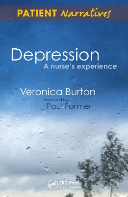 Depression - A Nurse's Experience: Shadows of Life by Veronica Burton