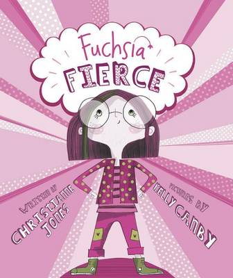 Fuchsia Fierce by Kelly Canby