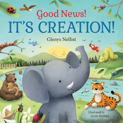 Good News! It's Creation! book