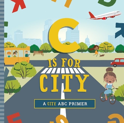 C Is for City book