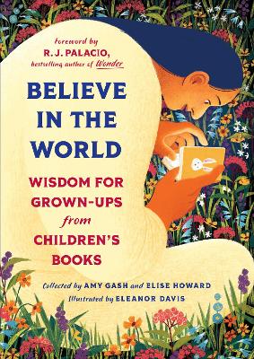 Believe In the World: Wisdom for Grown-Ups from Children's Books book