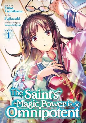 The Saint's Magic Power is Omnipotent (Manga) Vol. 1 book