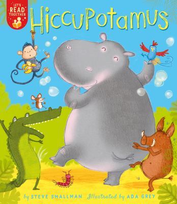 Hiccupotamus by Steve Smallman