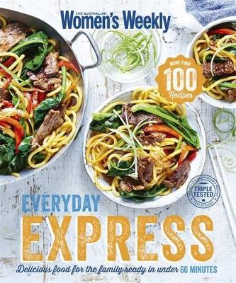 Everyday Express by Australian Women's Weekly Weekly