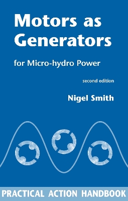 Motors as Generators for Micro-hydro Power by Nigel Smith