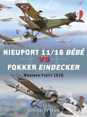 Nieuport 11/16 Bebe vs Fokker Eindecker book