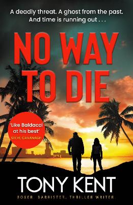 No Way to Die: ’Orphan X meets 007’ (Dempsey/Devlin Book 4) by Tony Kent