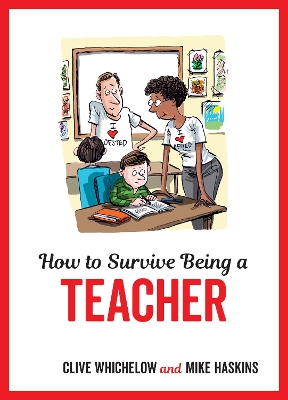 How to Survive Being a Teacher book