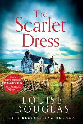 The Scarlet Dress: The brilliant new novel from the bestselling author of The House By The Sea book