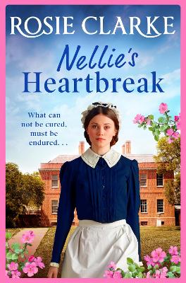 Nellie's Heartbreak: A compelling saga from the bestselling author the Mulberry Lane and Harpers Emporium series by Rosie Clarke