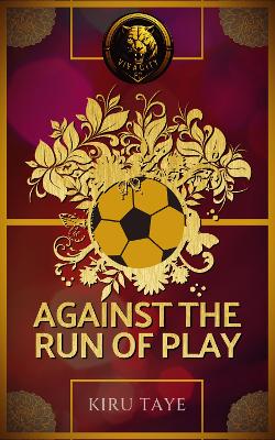Against The Run Of Play book