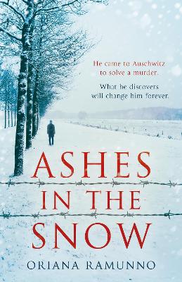 Ashes in the Snow (Hugo Fischer, Book 1) by Oriana Ramunno