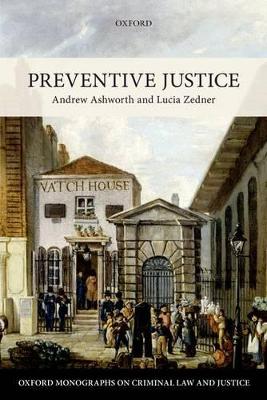 Preventive Justice by Andrew Ashworth