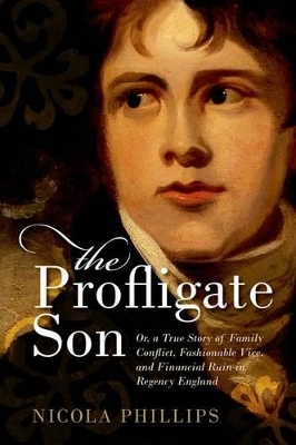 Profligate Son by Nicola Phillips