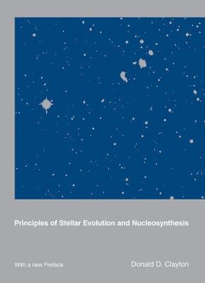 Principles of Stellar Evolution and Nucleosynthesis book