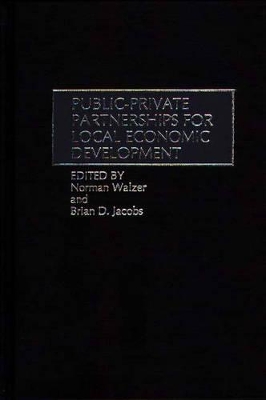 Public-Private Partnerships for Local Economic Development book