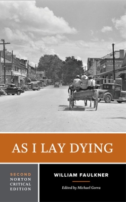 As I Lay Dying: A Norton Critical Edition book