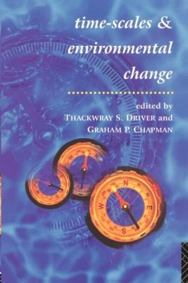 Timescales and Environmental Change by Graham Chapman