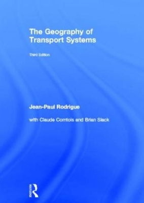 Geography of Transport Systems by Jean-Paul Rodrigue