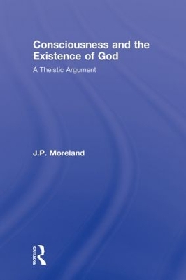 Consciousness and the Existence of God book