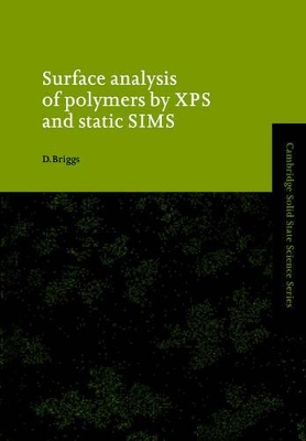 Surface Analysis of Polymers by XPS and Static SIMS book